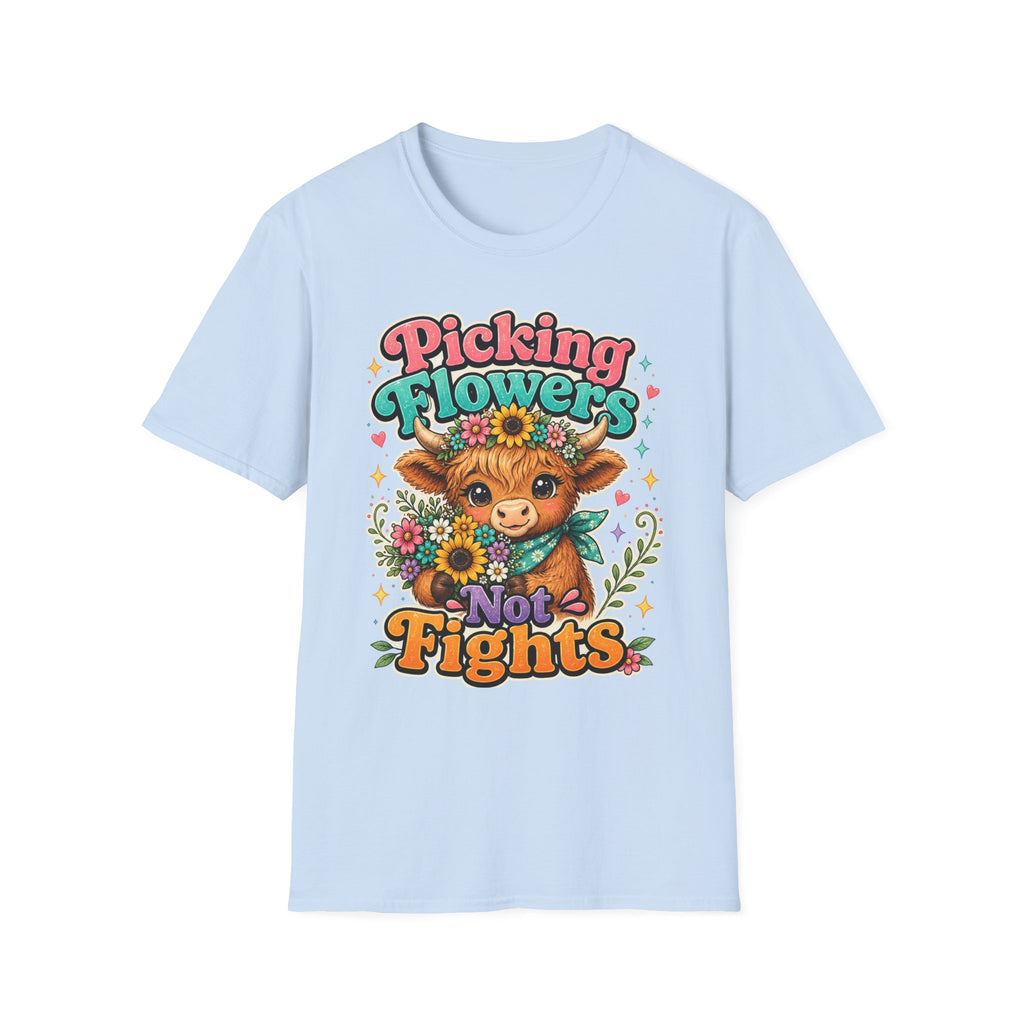 Picking Flowers Not Fights T-Shirt