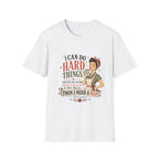 I Can Do Hard Things T-Shirt