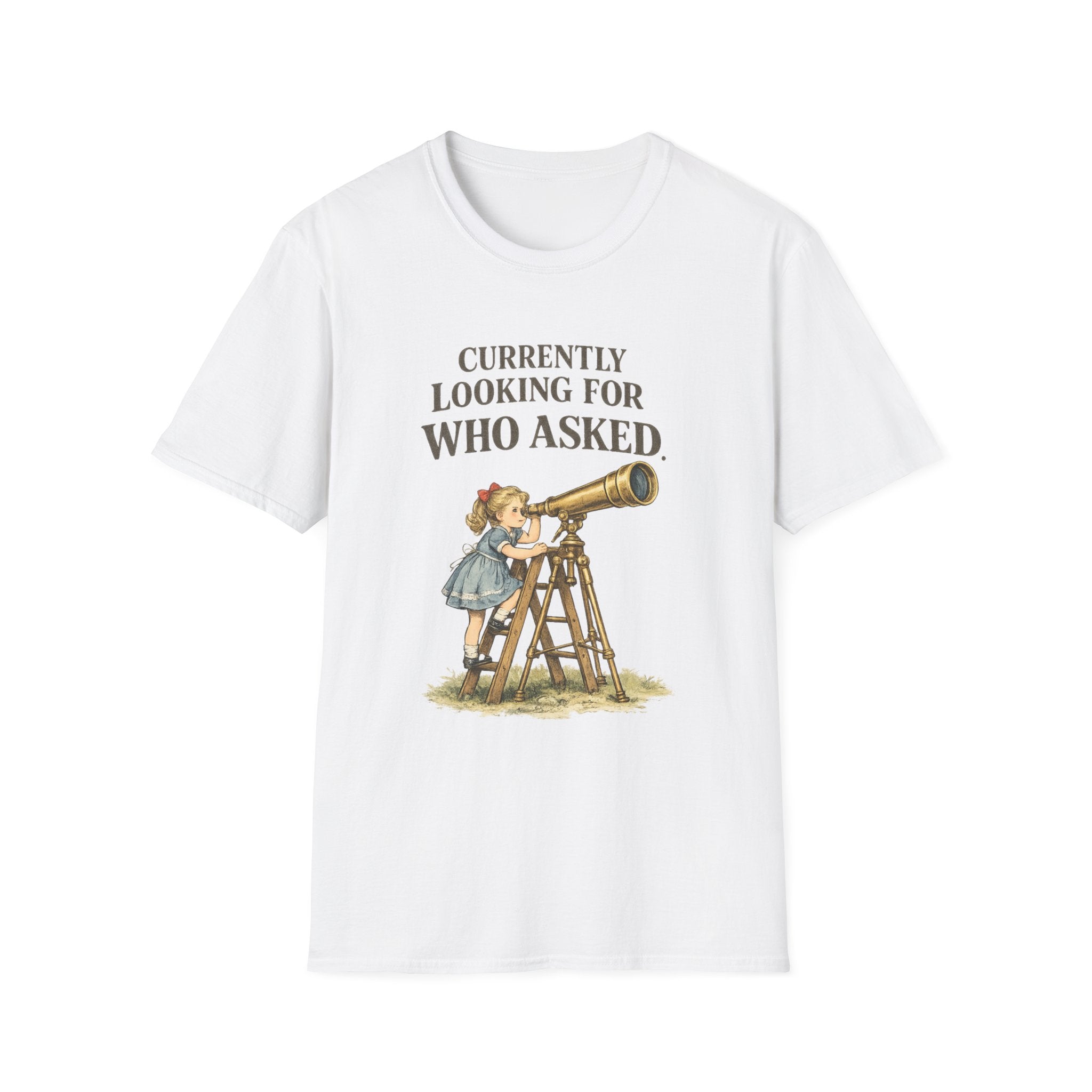 A white short-sleeve crewneck t-shirt featuring a vintage-style graphic of a young girl looking through a large telescope on a ladder, with the text 'CURRENTLY LOOKING FOR WHO ASKED' printed above.