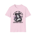 My Alone Time Is For Everyone's Safety T-Shirt