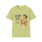 Every Day I Choose Not To Fake My Own Death T-Shirt