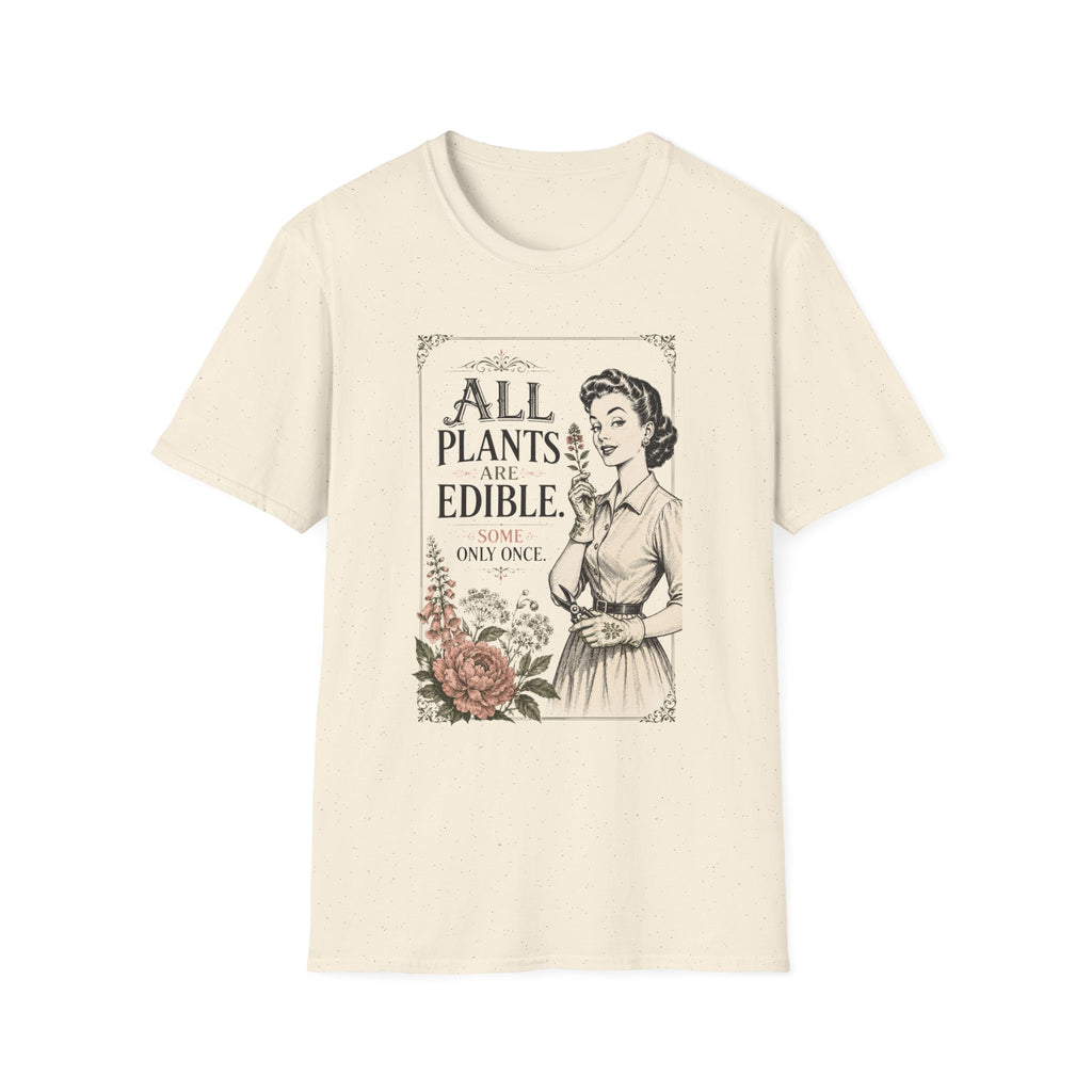 All Plants Are Edible T-Shirt