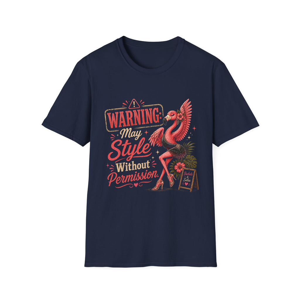 Warning: May Style Without Permission T-Shirt