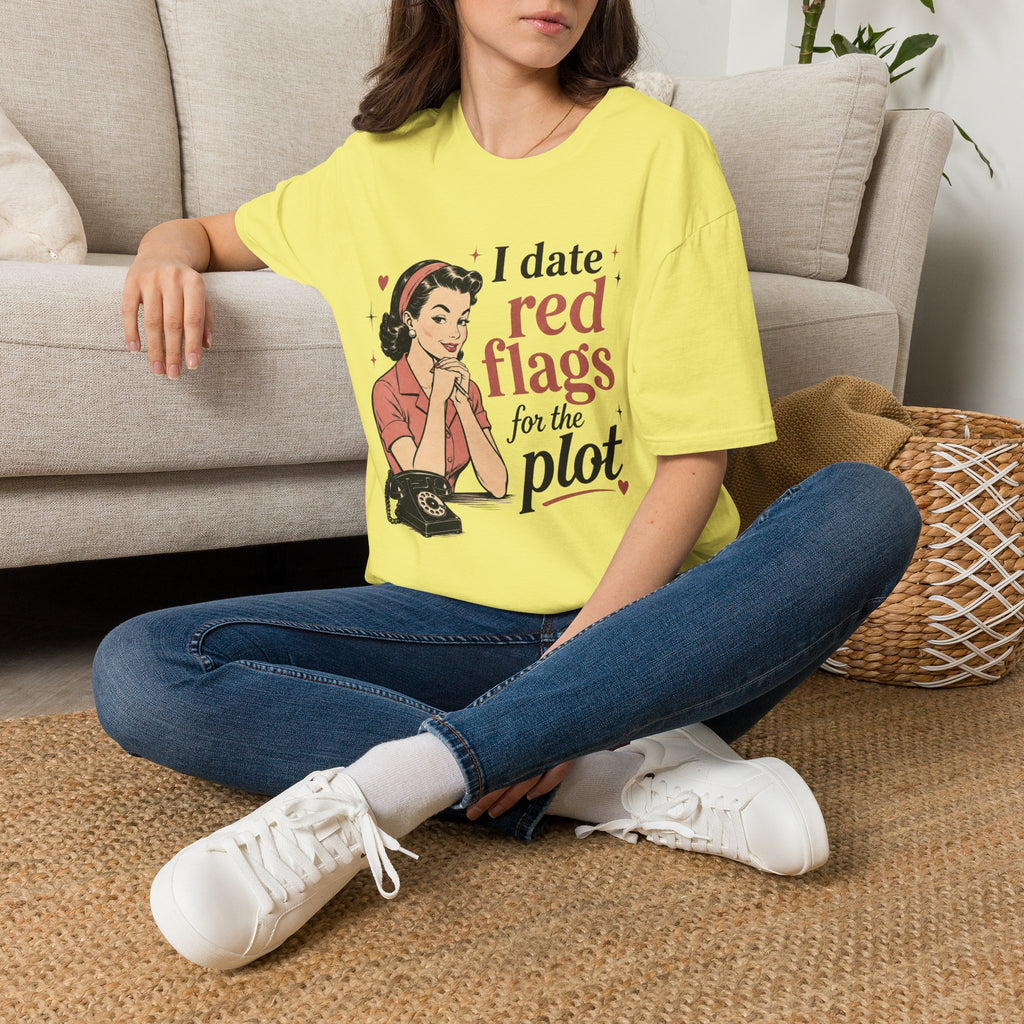 I Date Red Flags For The Plot T-Shirt
