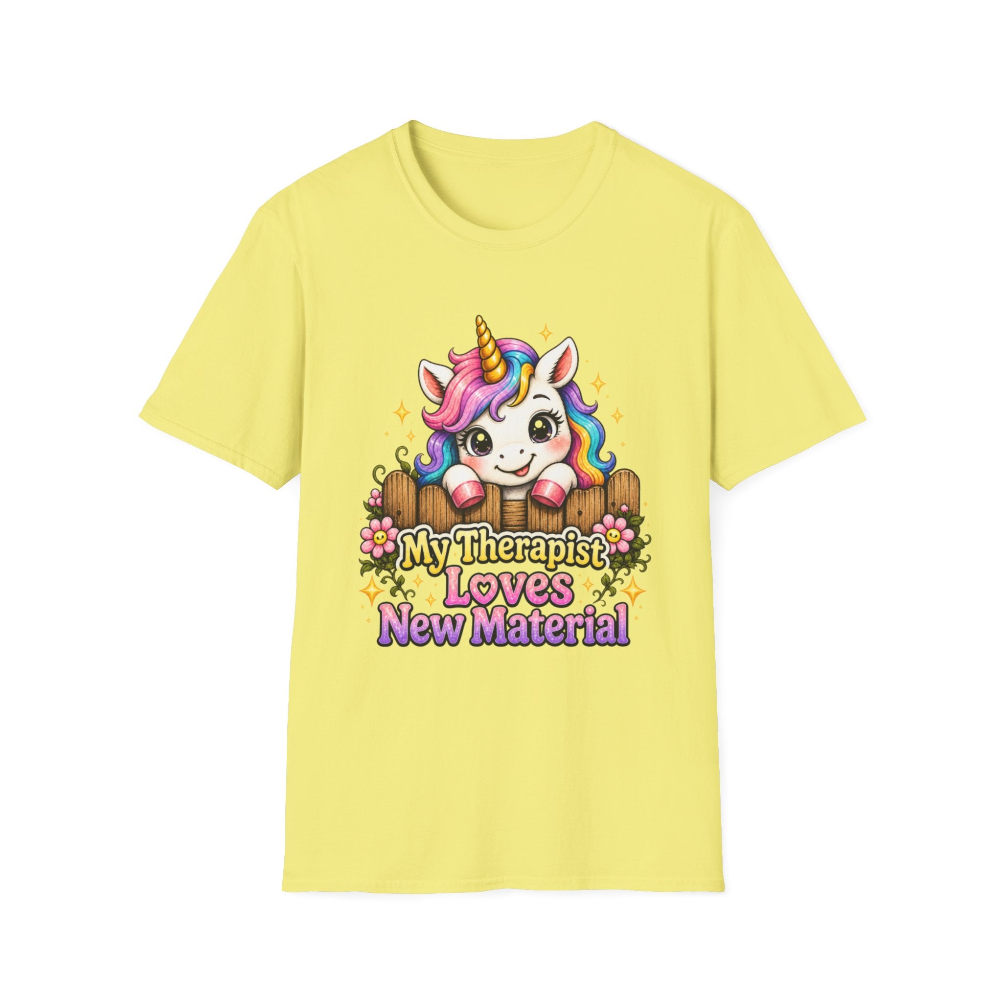 My Therapist Loves New Material T-Shirt
