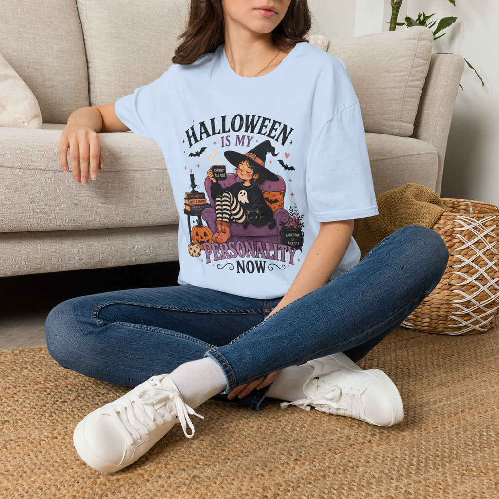 Halloween Is My Personality Now T-Shirt