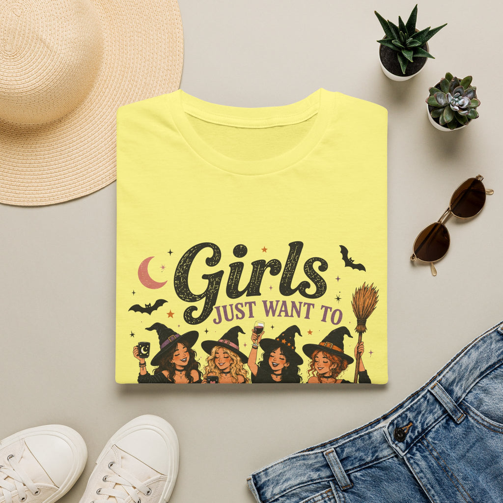 Girls Just Want To Have Fun T-Shirt