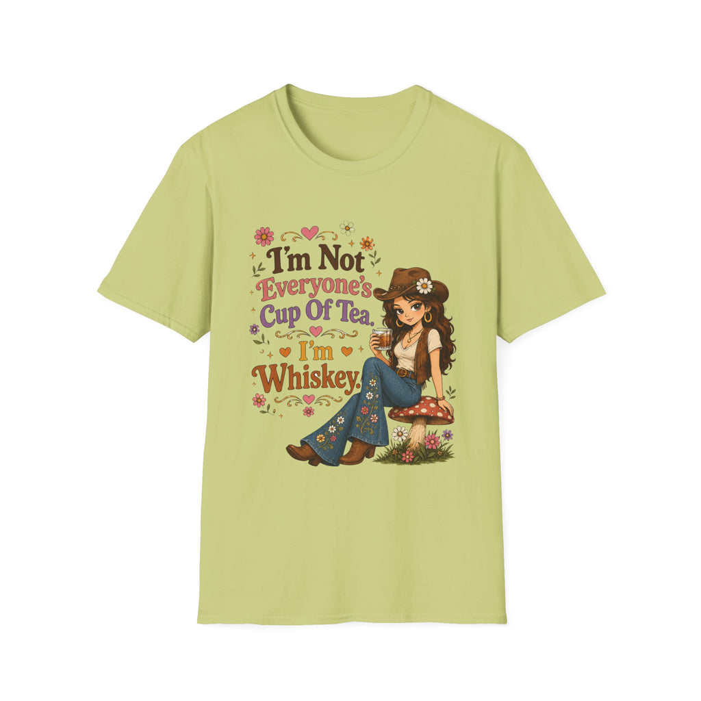 I'm Not Everyone's Cup I've Tea I'm Whiskey T-Shirt
