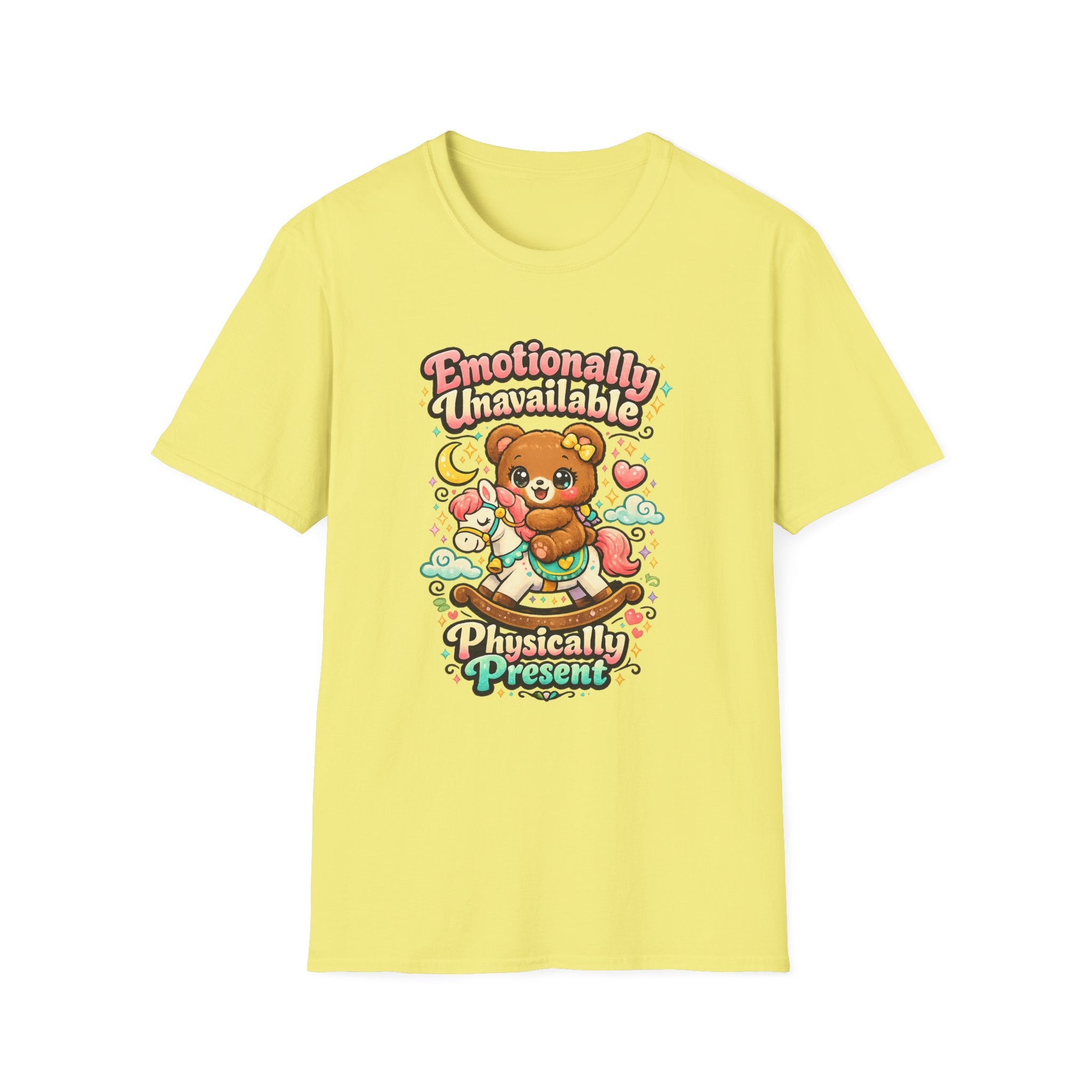 Emotionally Unavailable Physically Present T-Shirt