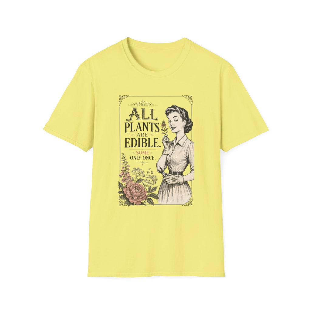 All Plants Are Edible T-Shirt