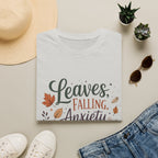 Leaves Falling, Anxiety Rising T-Shirt