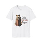 A white short-sleeve crewneck t-shirt featuring a vintage-style graphic of two women in Victorian-era dresses with the text 'Good Friends Enable' and 'PROPERly AUNY'.