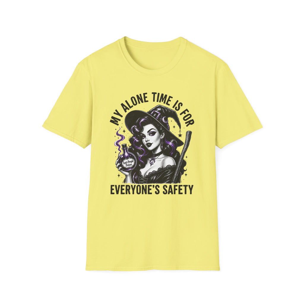 My Alone Time Is For Everyone's Safety T-Shirt