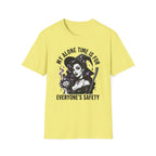 My Alone Time Is For Everyone's Safety T-Shirt