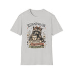 Running On Caffeine, Cortisol & Delusion T-Shirt
