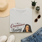 Congratulations On Losing Me T-Shirt