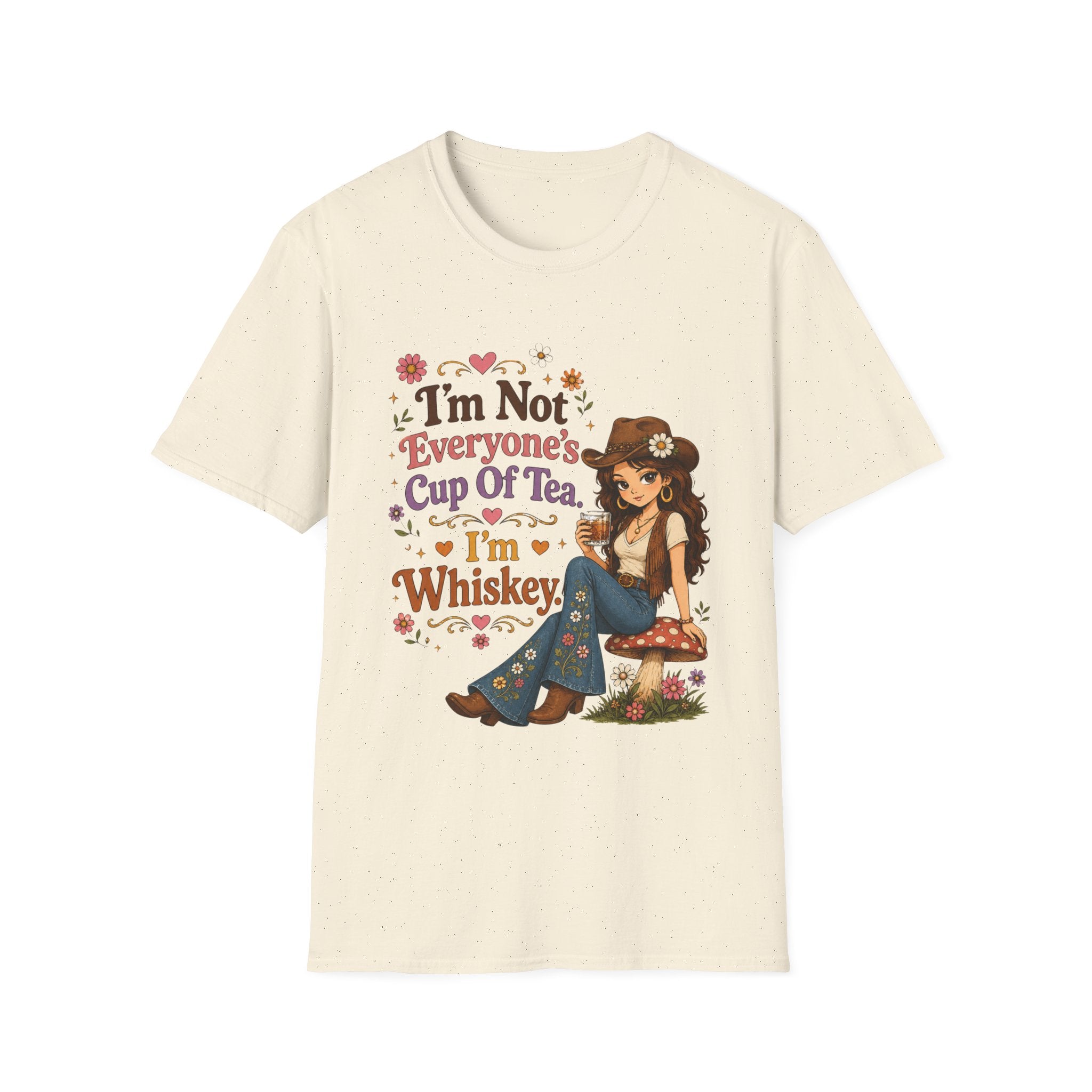 I'm Not Everyone's Cup I've Tea I'm Whiskey T-Shirt
