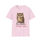 My Silence Is Very Loud T-Shirt