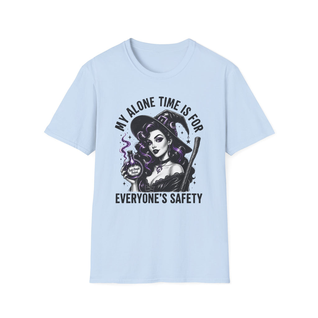My Alone Time Is For Everyone's Safety T-Shirt