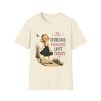 The Intrusive Thoughts Lost Today T-Shirt
