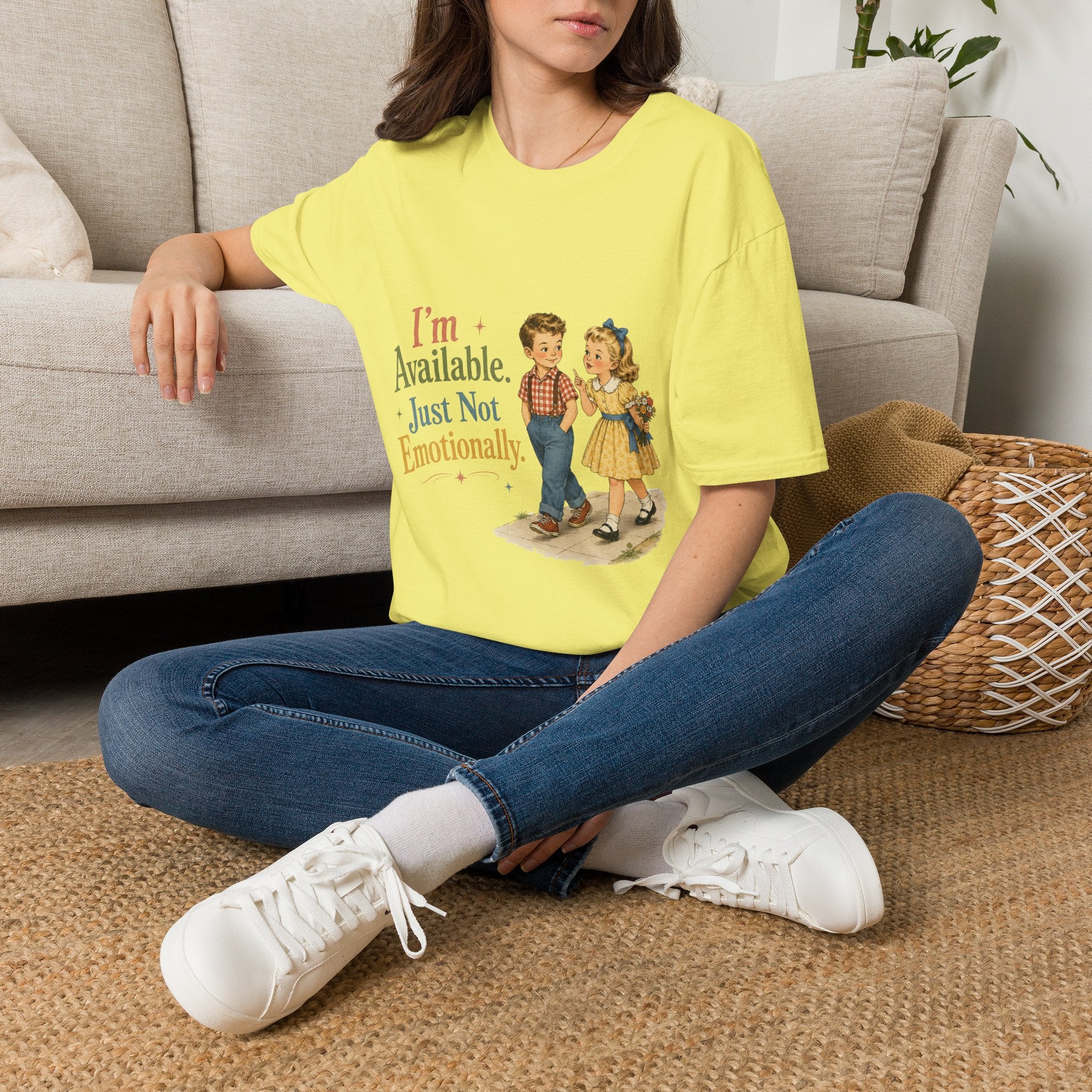 I'm Available Just Not Emotionally T-Shirt