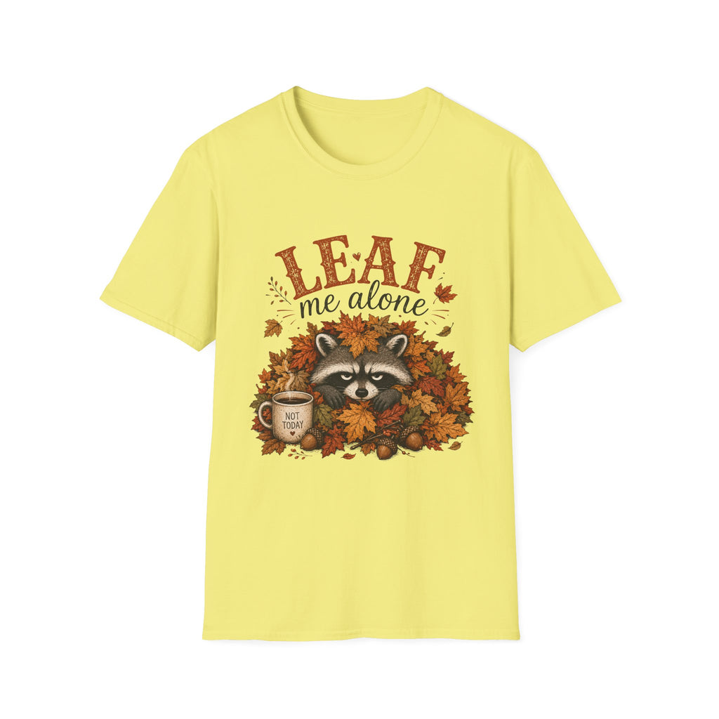 Leaf Me Alone T-Shirt