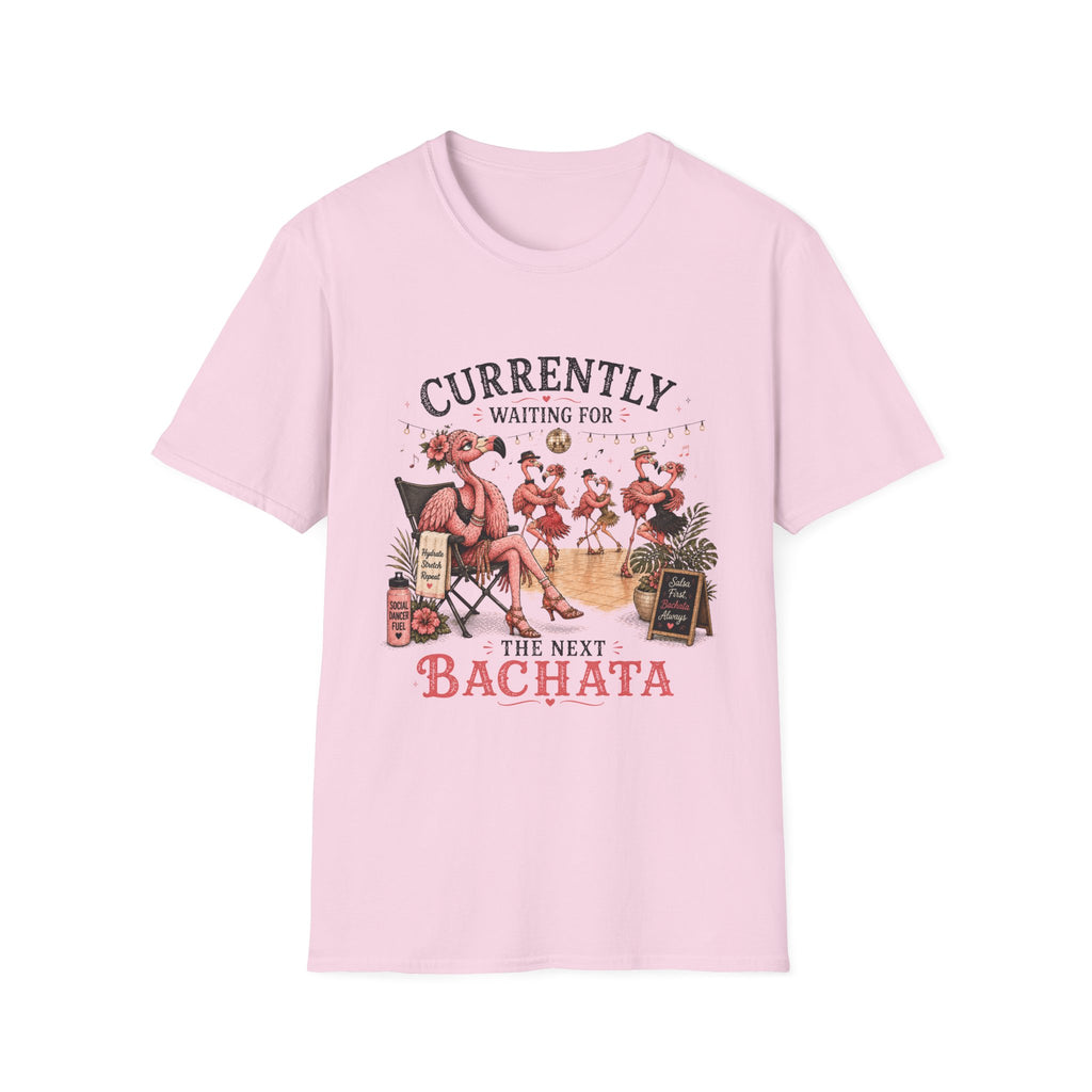 Currently Waiting for Bachata T-Shirt