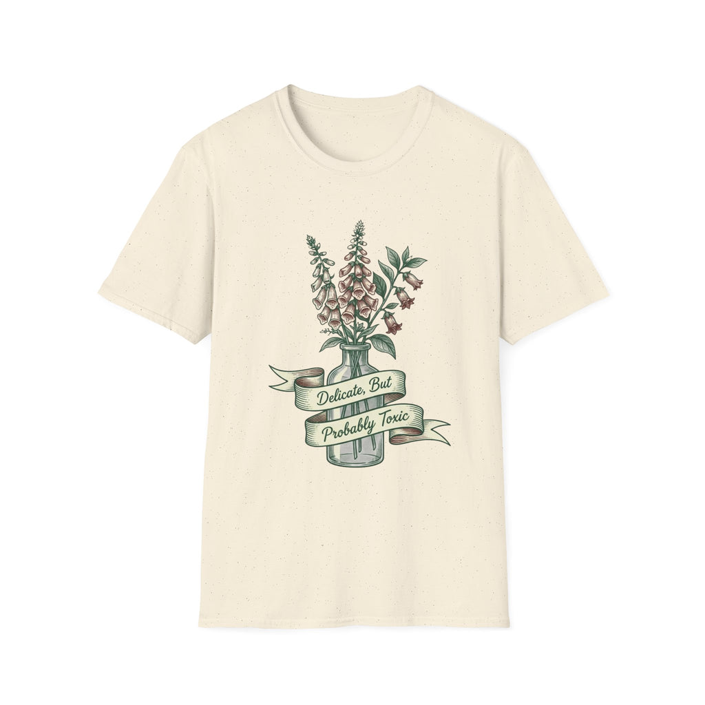 Delicate But Probably Toxic T-Shirt