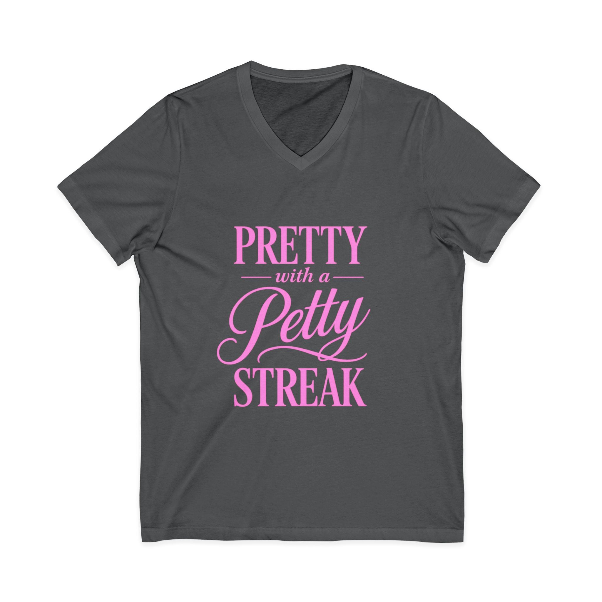 Pretty With A Petty Streak T-Shirt