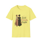 Good Friends Enable T-Shirt