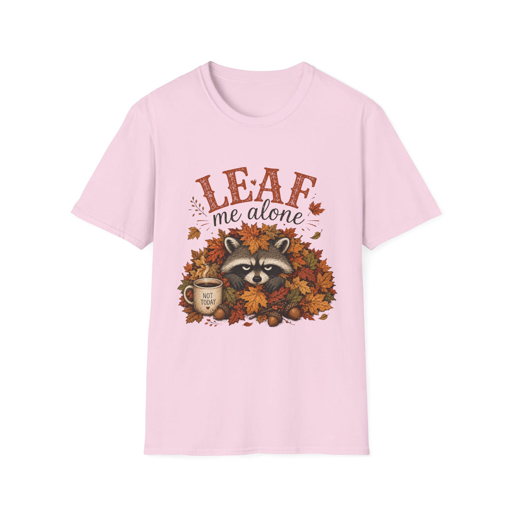 Leaf Me Alone T-Shirt