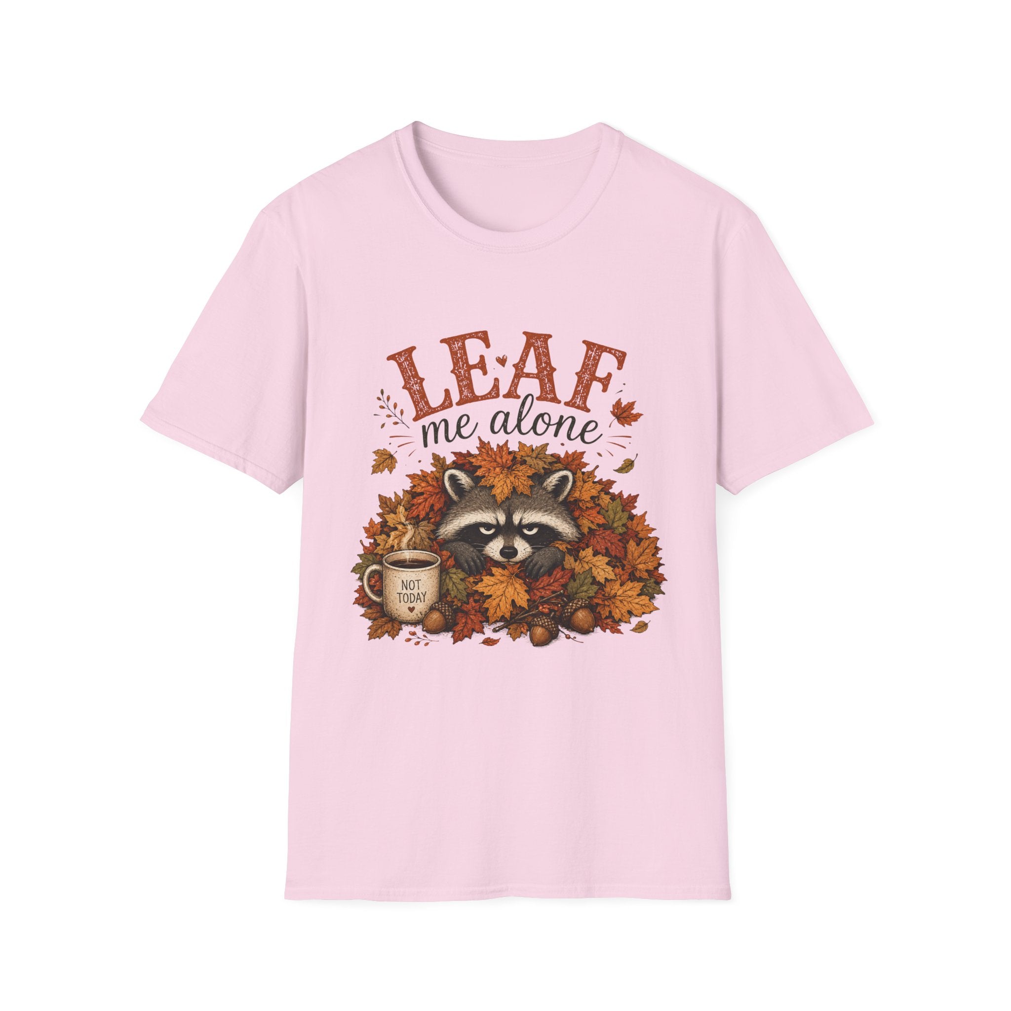 Leaf Me Alone T-Shirt