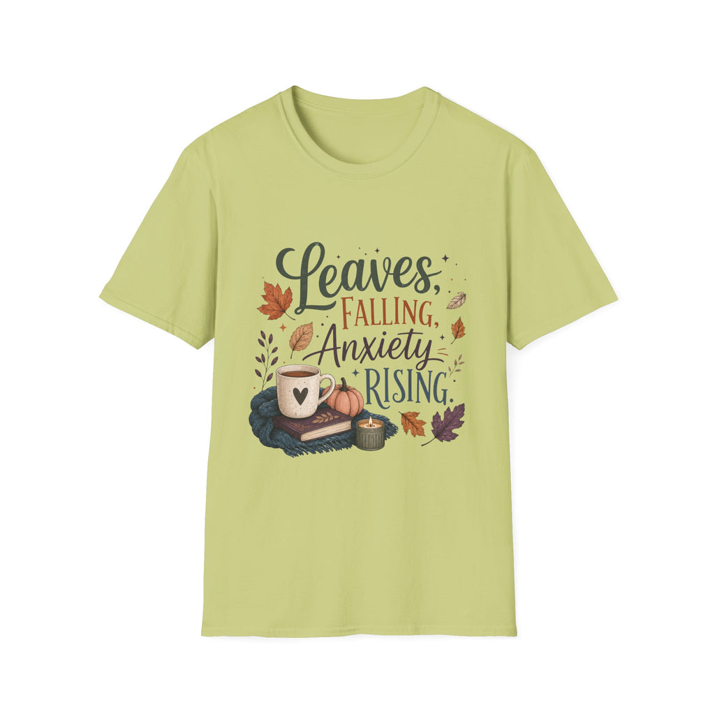 Leaves Falling, Anxiety Rising T-Shirt