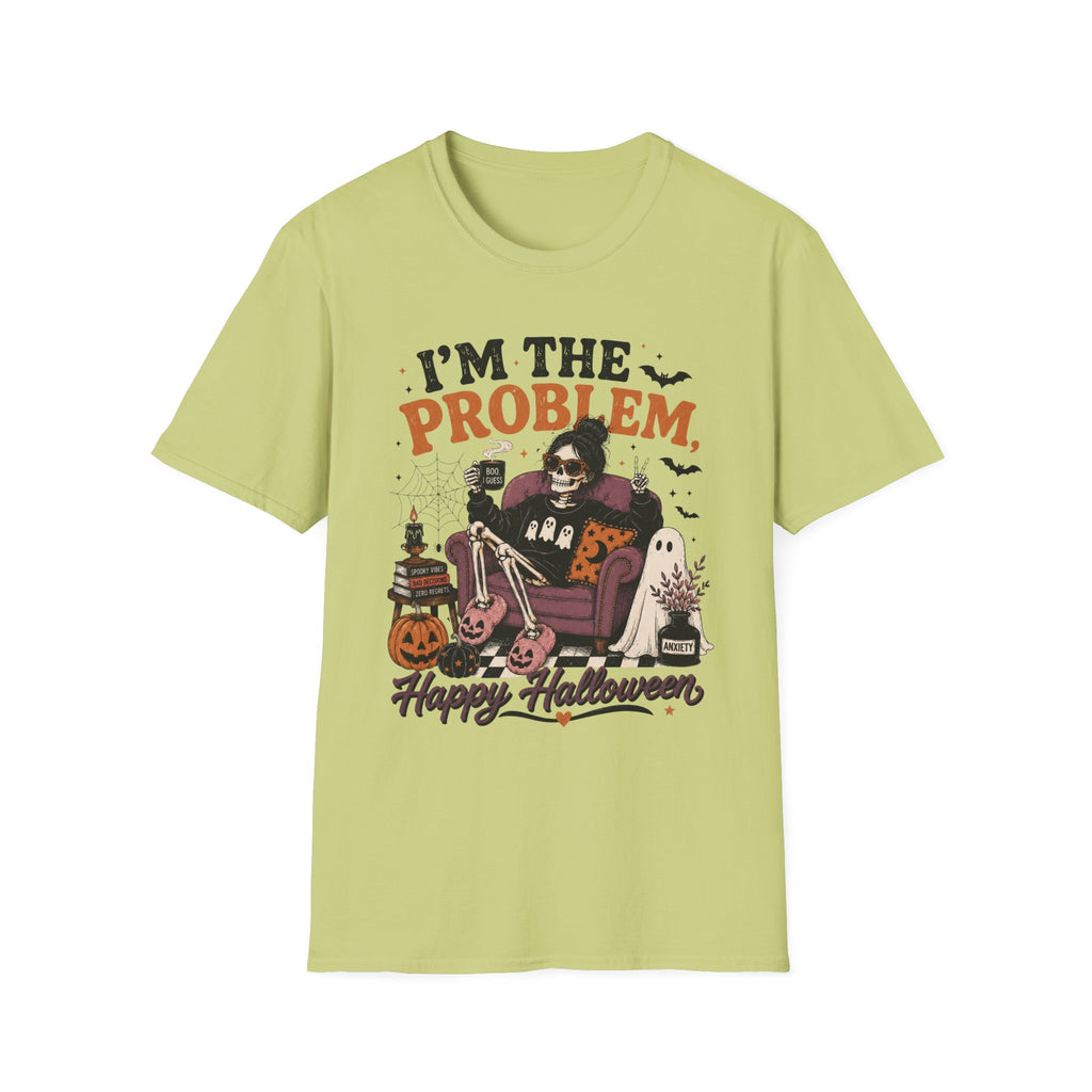 I'm The Problem, Happy Halloween T-Shirt