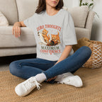 Zero Thoughts. Maximum Confidence. T-Shirt