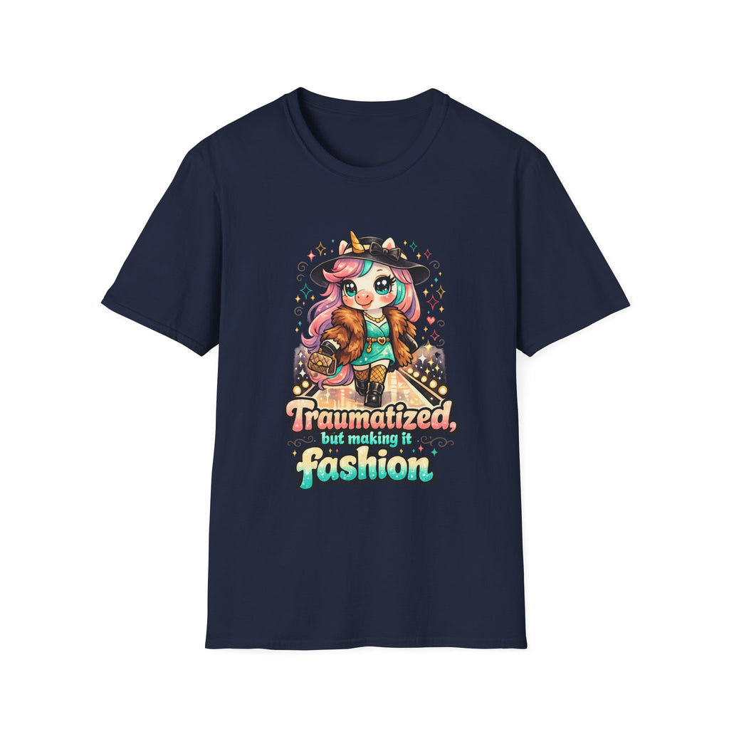 Traumatized But Make It Fashion T-Shirt