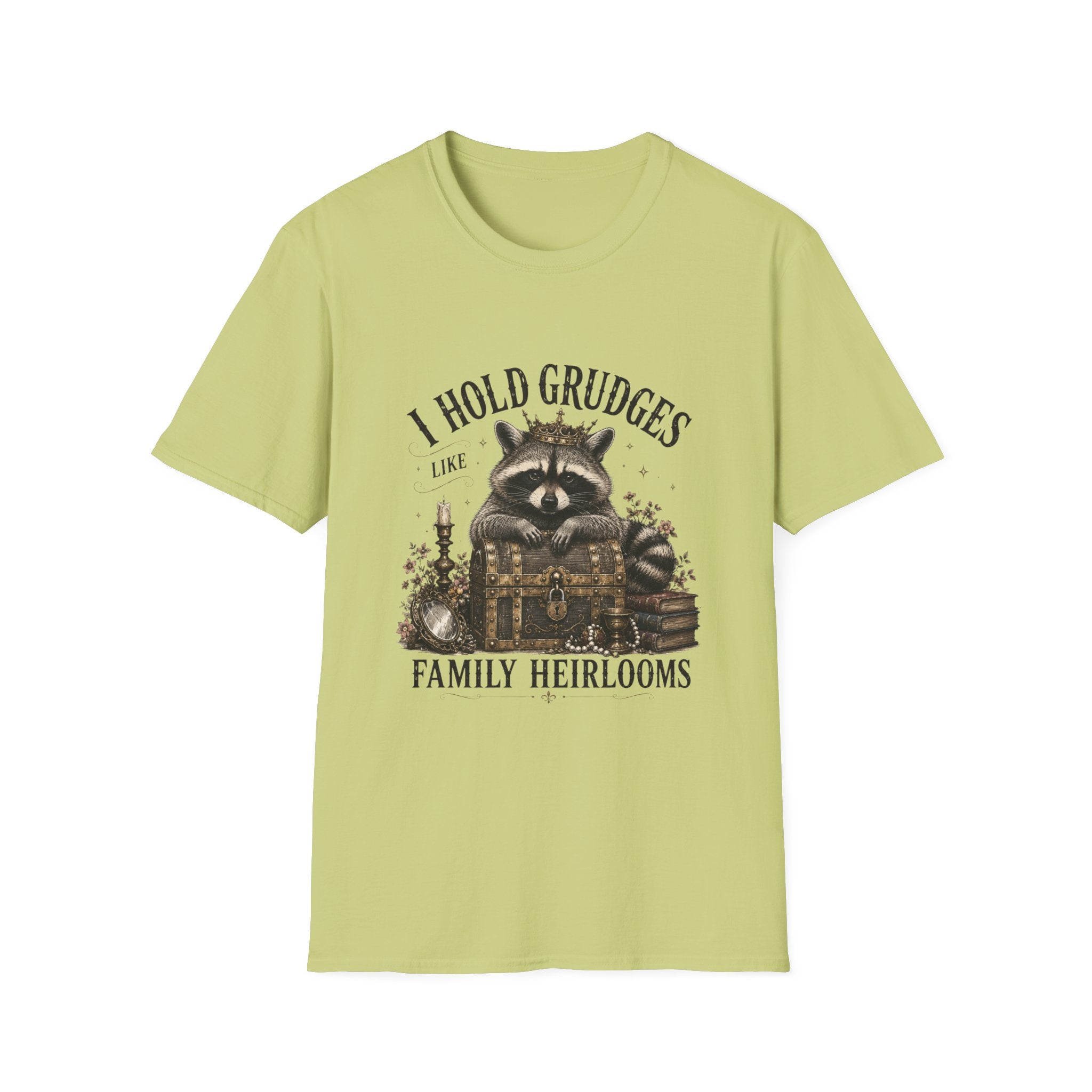 I Hold Grudges Like Family Heirlooms T-Shirt