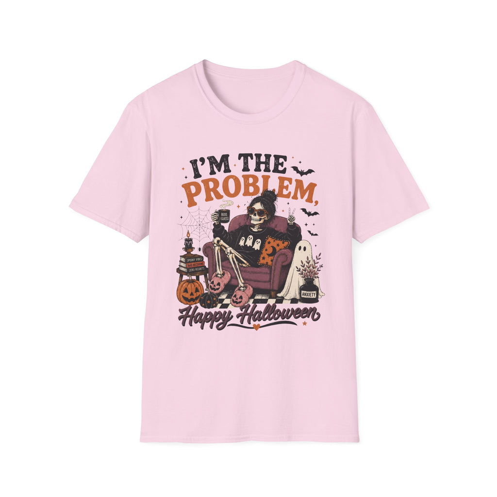 I'm The Problem, Happy Halloween T-Shirt
