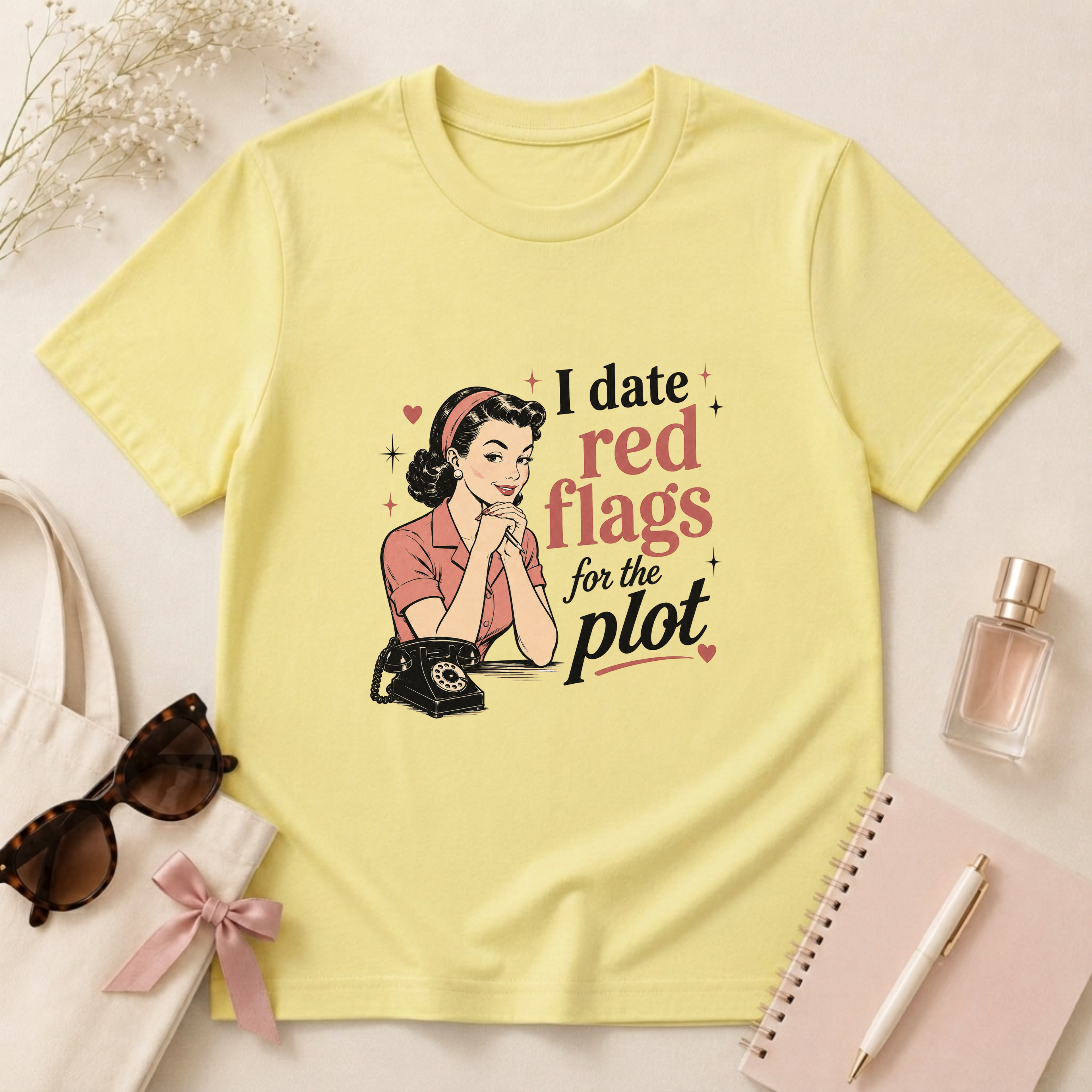 I Date Red Flags For The Plot T-Shirt