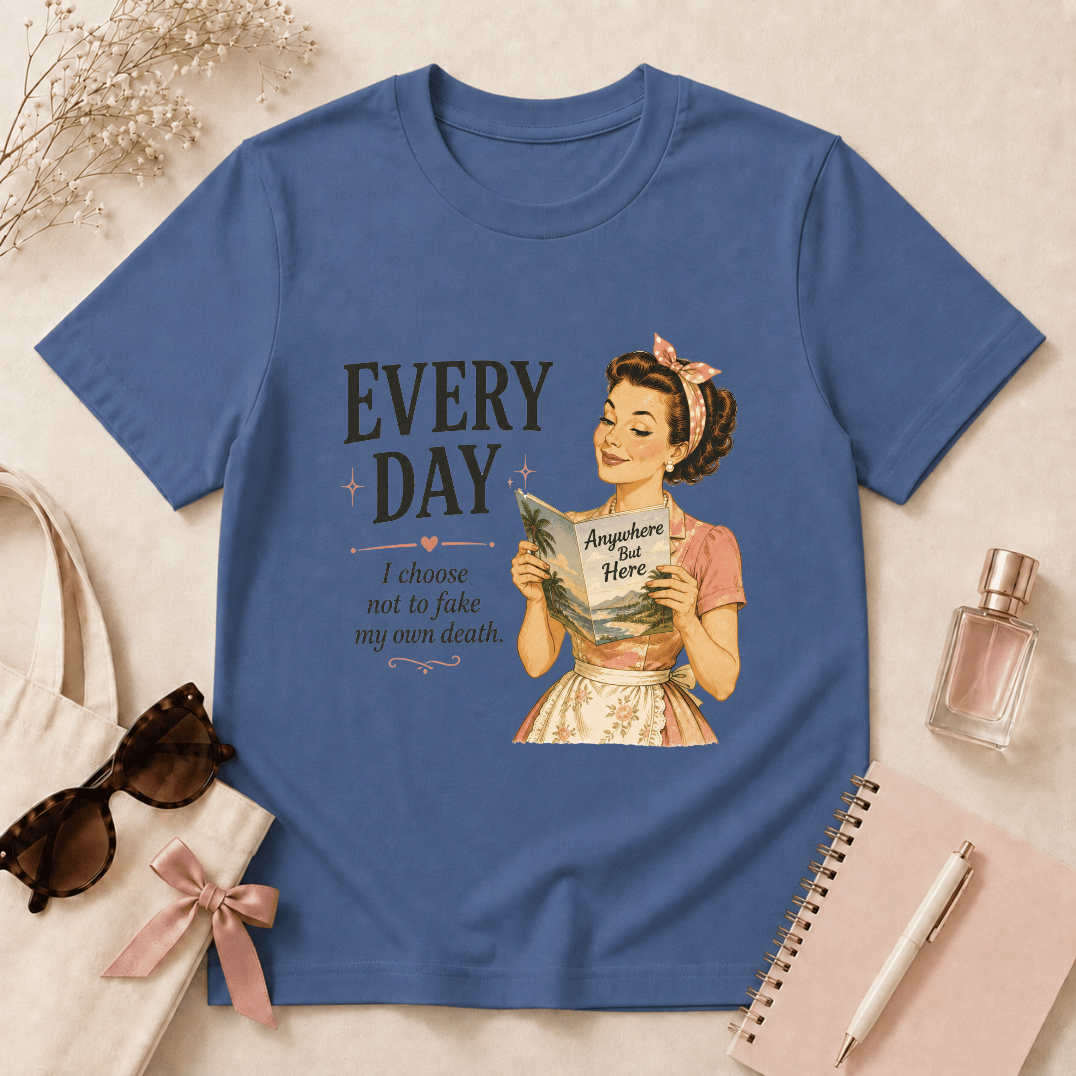Every Day I Choose Not To Fake My Own Death T-Shirt