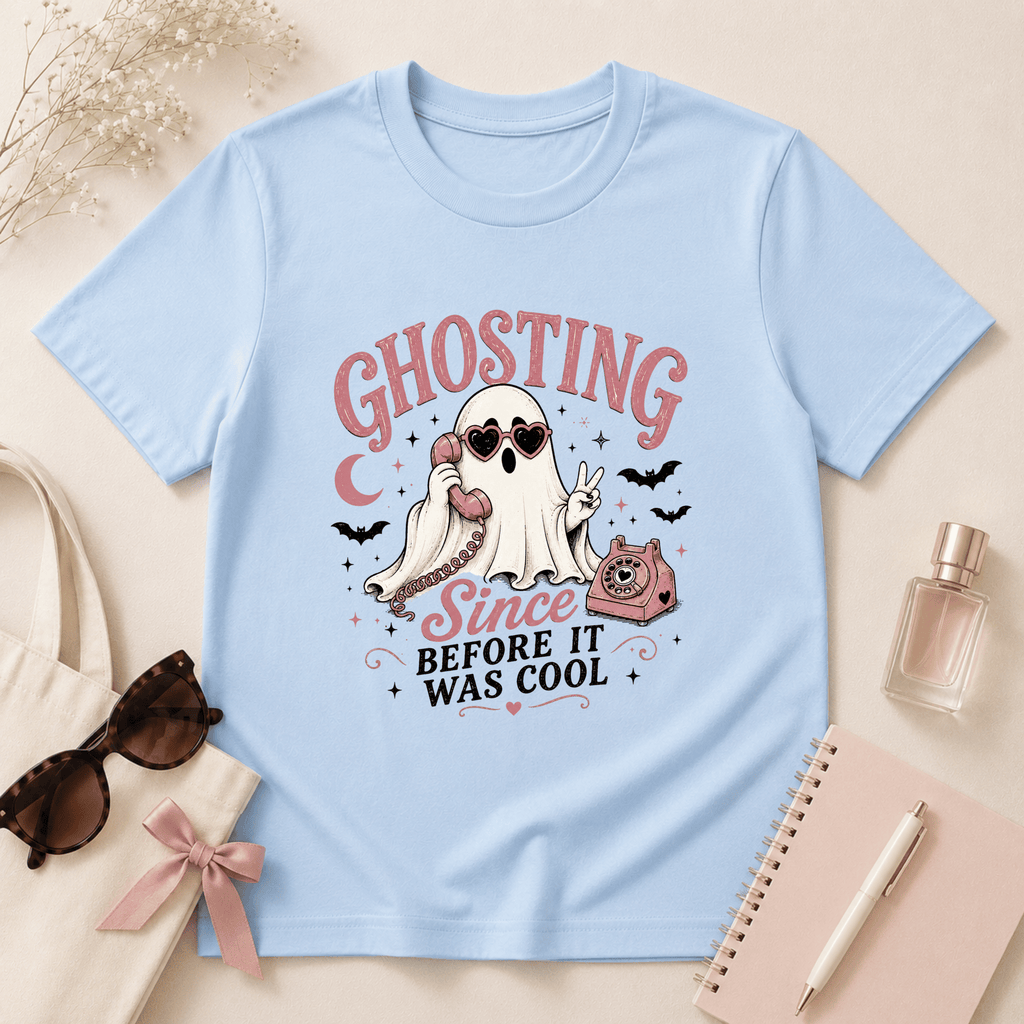 Ghosting Since Before It Was Cool T-Shirt
