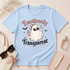 Emotionally Transparent T-Shirt