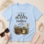 All Plants Are Edible v2 T-Shirt