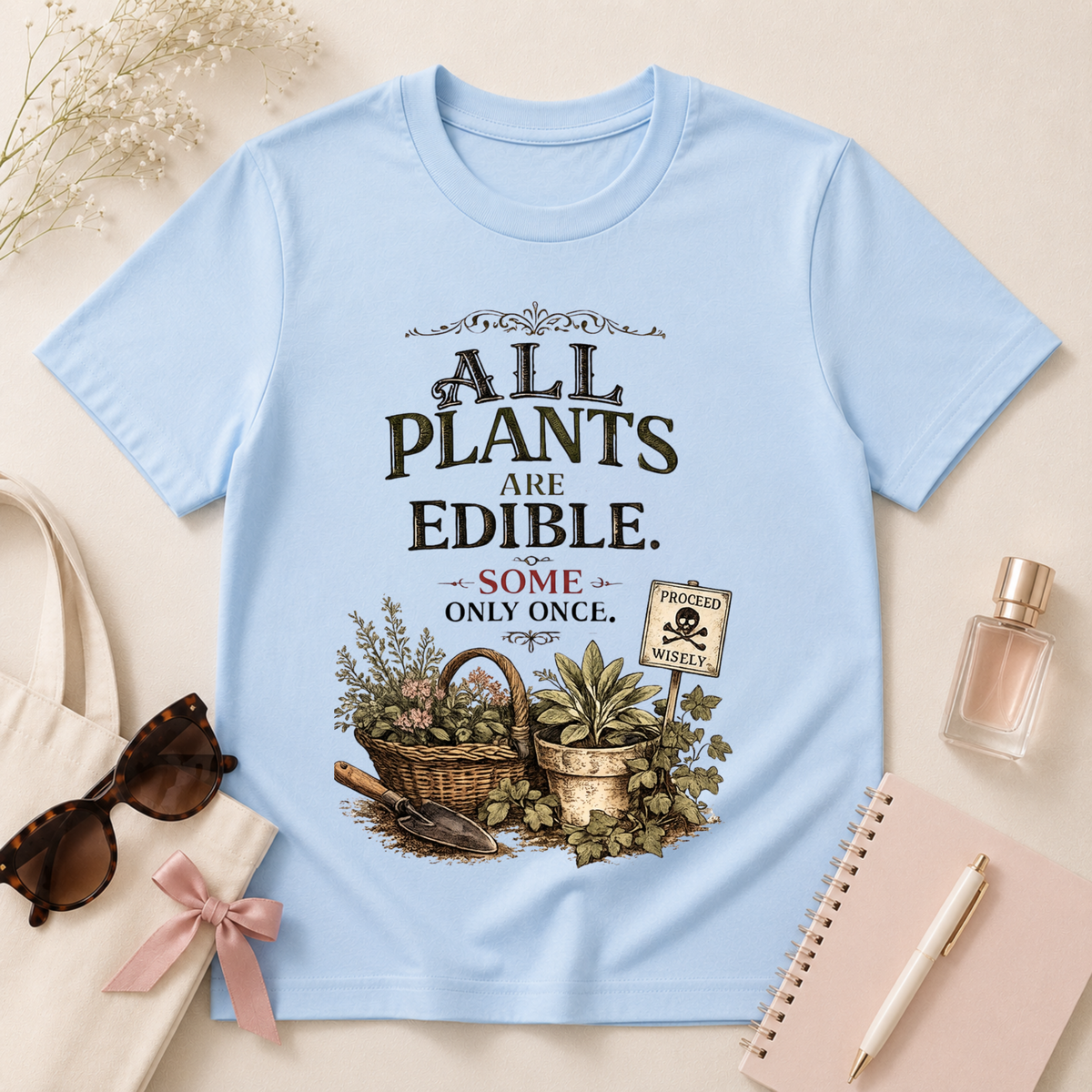 All Plants Are Edible v2 T-Shirt