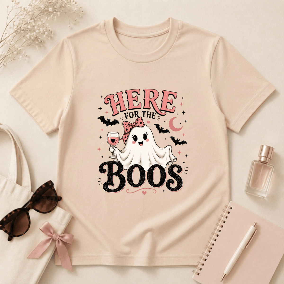 Here For The Boos T-Shirt