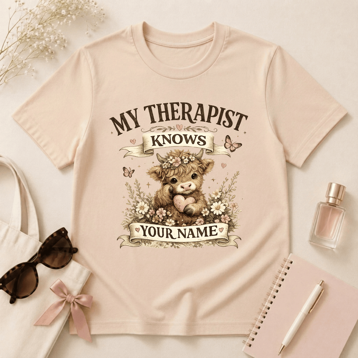 My Therapist Knows Your Name T-Shirt