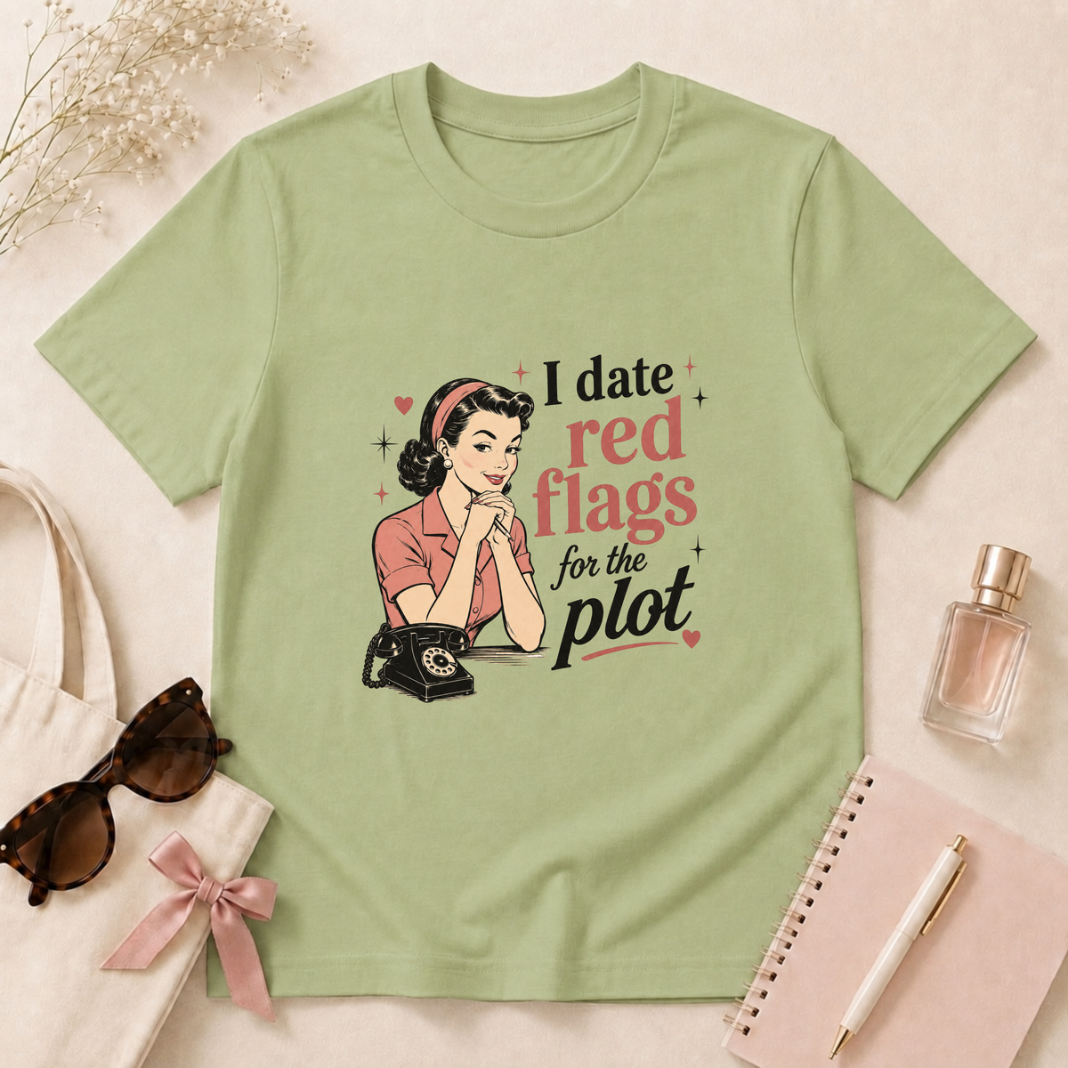 I Date Red Flags For The Plot T-Shirt