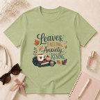 Leaves Falling, Anxiety Rising T-Shirt
