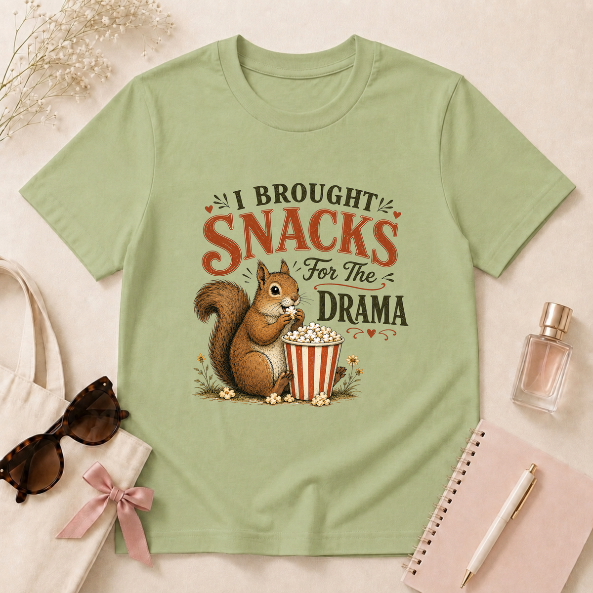 I Brought Snacks For The Drama T-Shirt