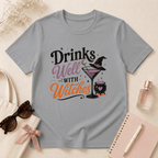 Drinks Well With Witches T-Shirt